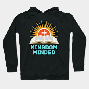 Kingdom Minded | Christian Hoodie